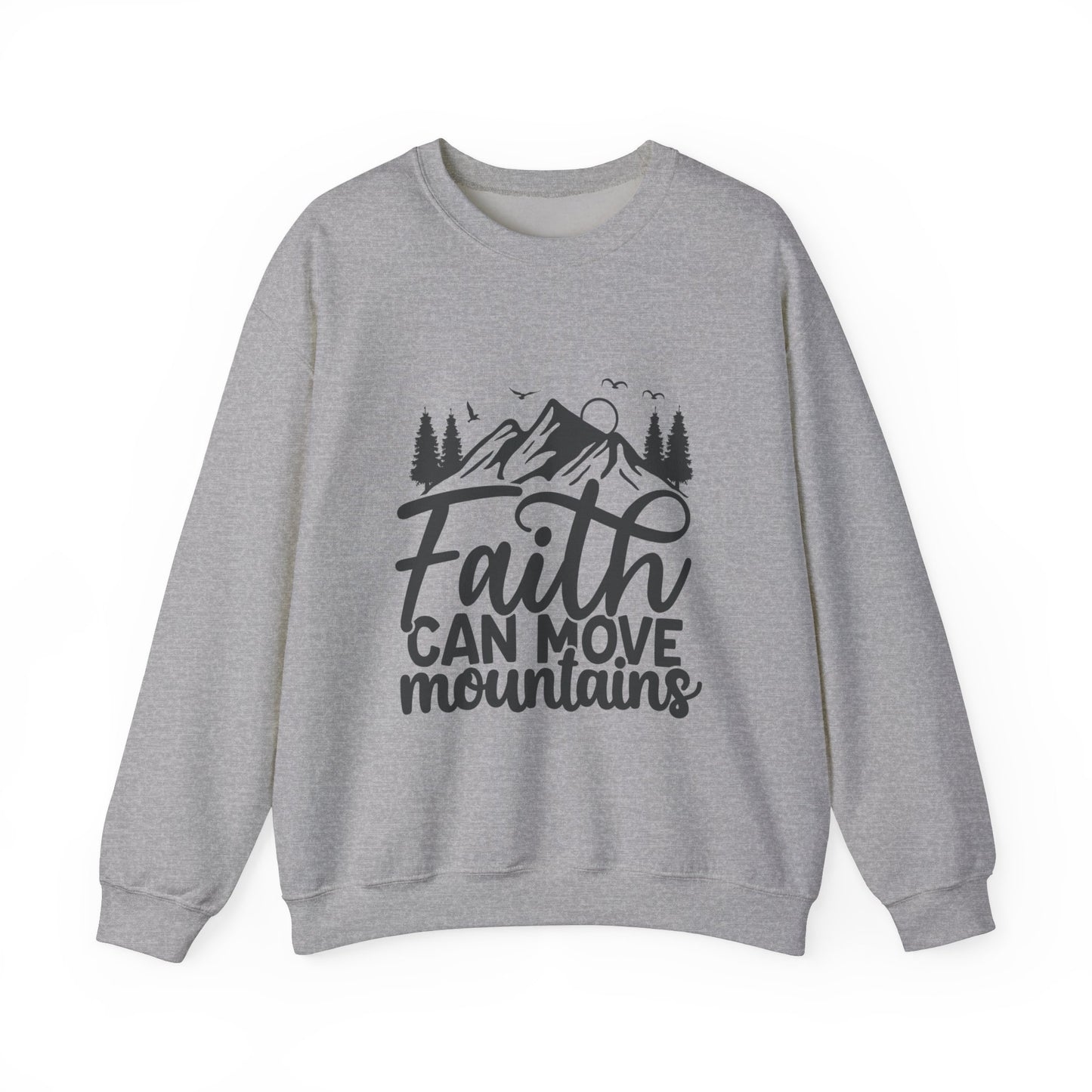 LT. Faith Can Move Mountains Unisex Crewneck Sweatshirt