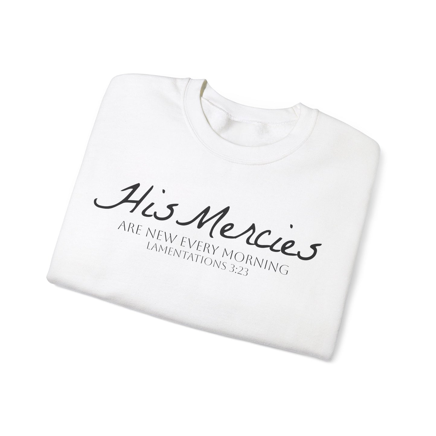 LT. His Mercies Design, Unisex, Inspirational Crewneck Sweatshirt