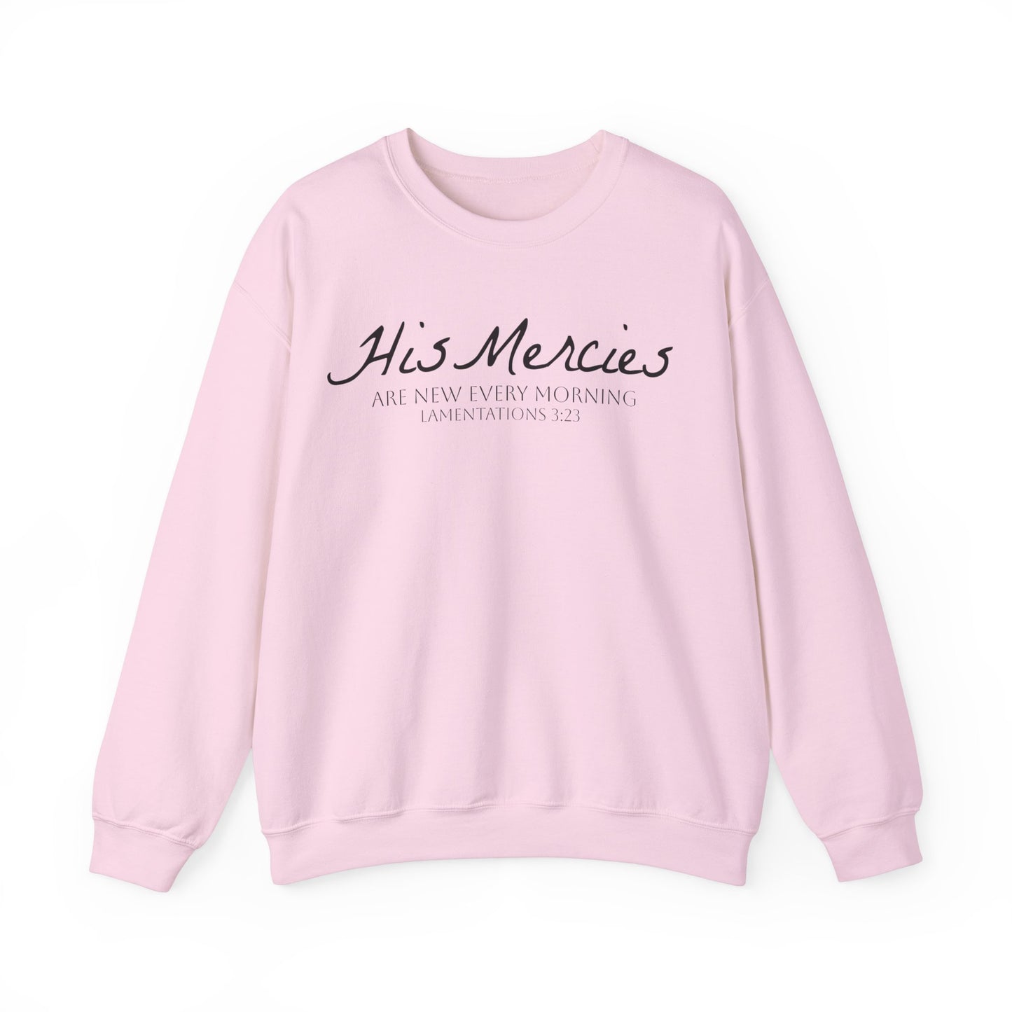 LT. His Mercies Design, Unisex, Inspirational Crewneck Sweatshirt