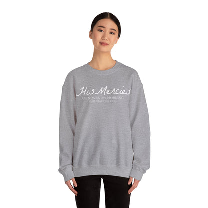 DK. His Mercies Design, Unisex, Inspirational Crewneck Sweatshirt