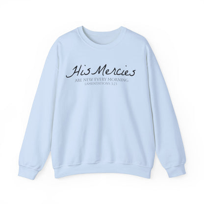 LT. His Mercies Design, Unisex, Inspirational Crewneck Sweatshirt