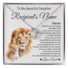Personalized To My Beautiful Daughter, From Dad - "White"  Lion Near Or Far" | Love Knot Necklace