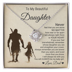 To My Beautiful Daughter, From Dad - "Tan" Warriors Near Or Far" | Love Knot Necklace
